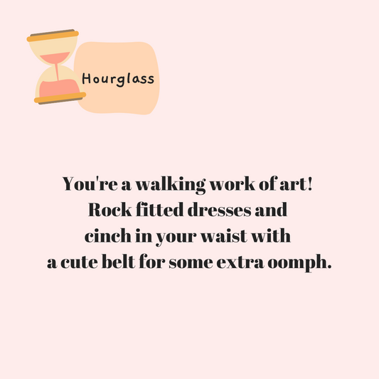 How to Style your Hourglass Body Shape